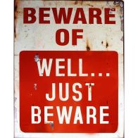 See more information about the Vintage Beware Sign Metal Wall Mounted - 40cm